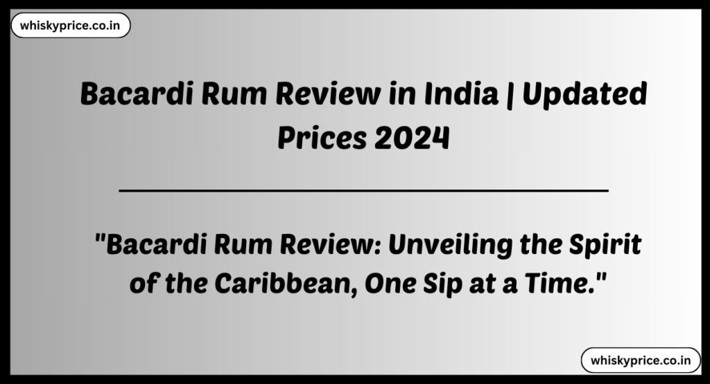 Bacardi Rum Review