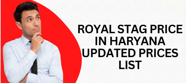 [March 2024] Royal Stag Price In Haryana