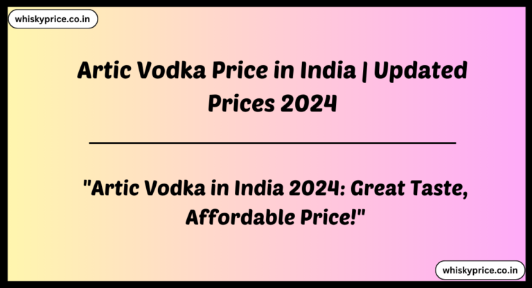 [Updated] Artic Vodka Price In India 2024 » Whisky Price