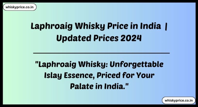 [May] Laphroaig Whisky Price In India 2024 » Whisky Price
